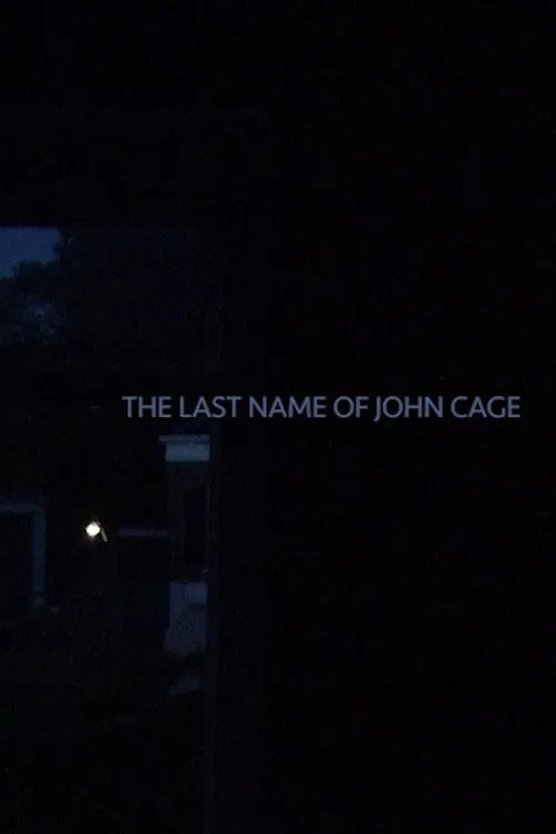 The Last Name of John Cage movie poster