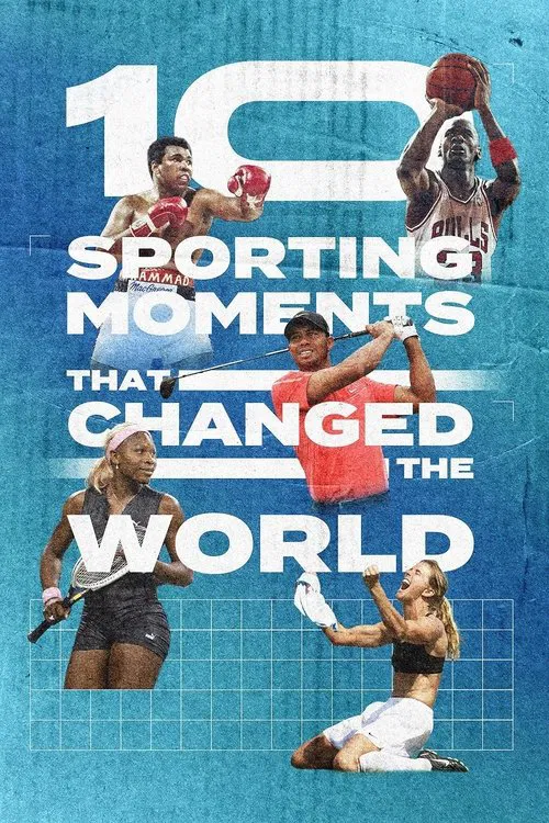 Ten Sporting Moments that Changed the World movie poster