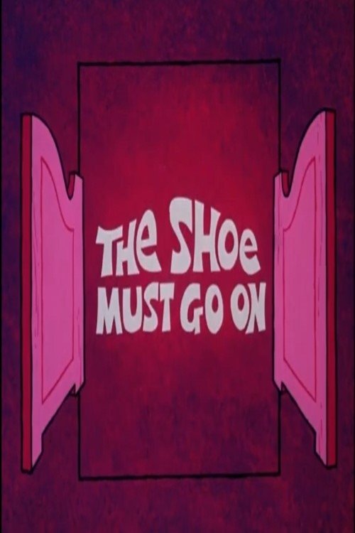 The Shoe Must Go On movie poster