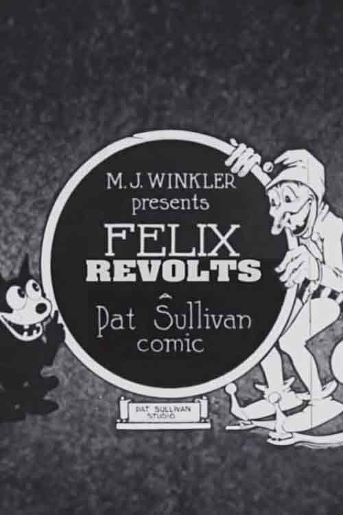 Felix Revolts movie poster
