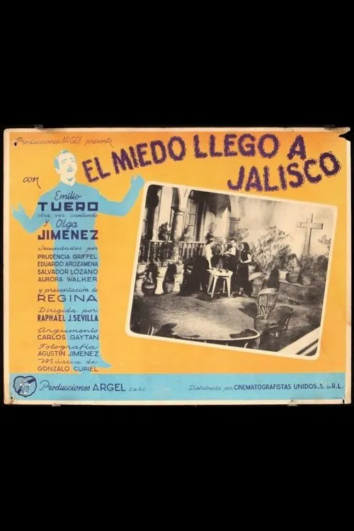 El miedo llegó a Jalisco movie poster