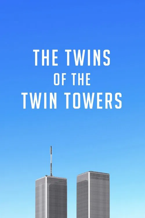 The Twins of the Twin Towers movie poster