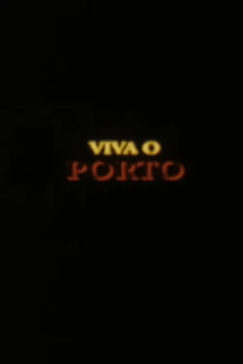 Viva o Porto movie poster