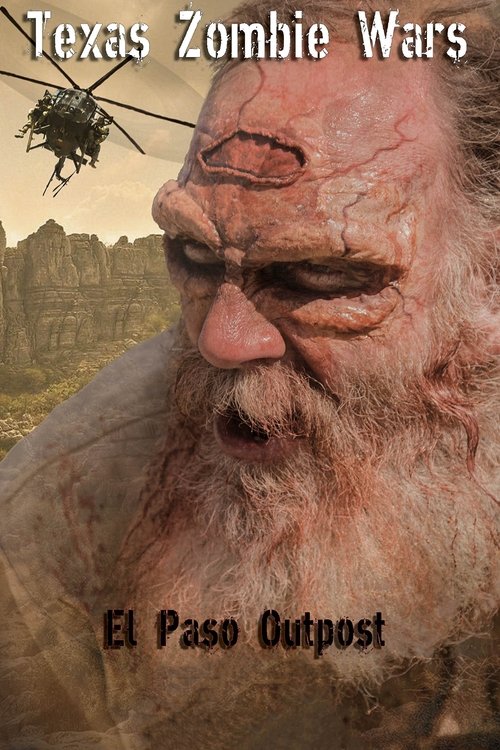 Poster do filme Texas Zombie Wars: El Paso Outpost