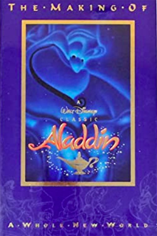 The Making of Aladdin: A Whole New World movie poster