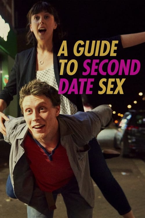 A Guide to Second Date Sex movie poster