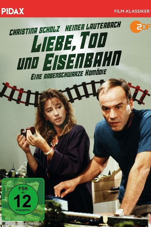 Liebe, Tod und Eisenbahn movie poster
