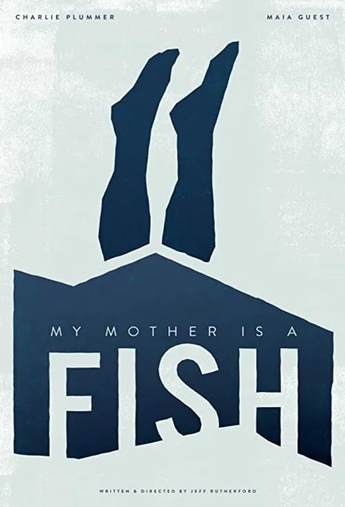 My Mother is a Fish movie poster