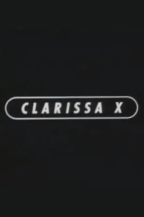 Clarissa X movie poster