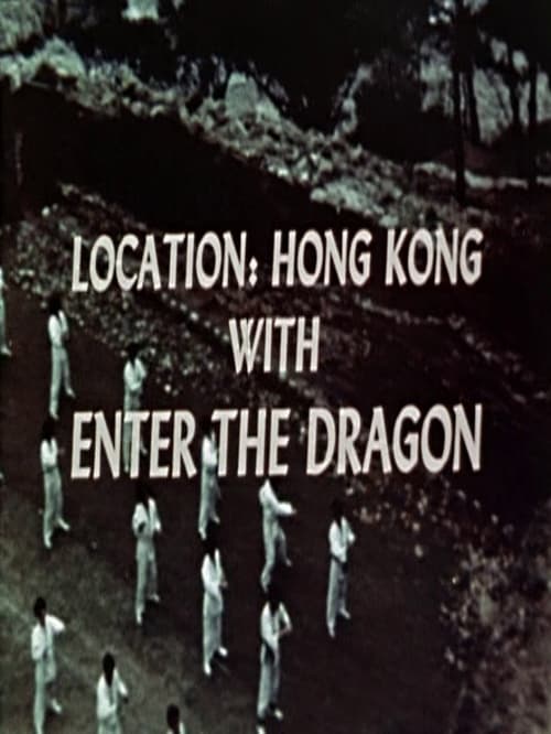 Location: Hong Kong with Enter the Dragon movie poster