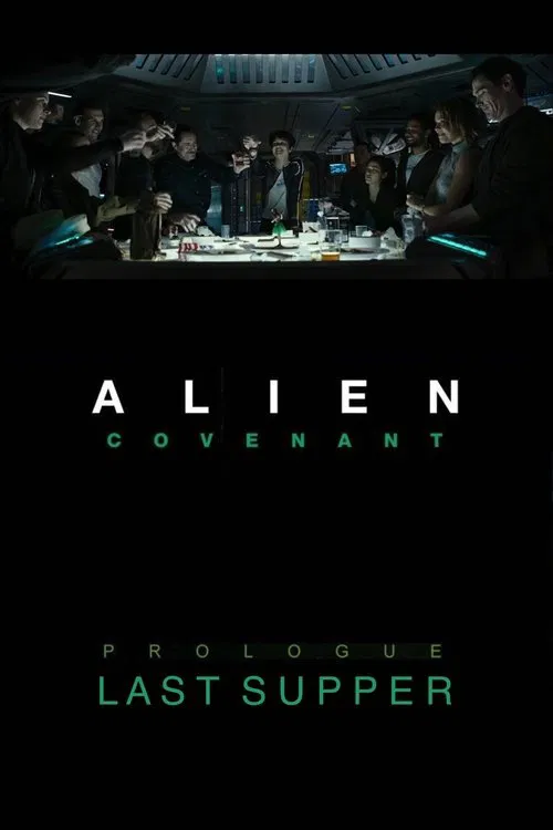 Alien: Covenant - Prologue: Last Supper movie poster