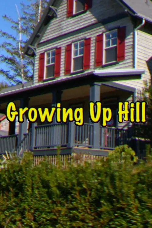 Growing Up Hill movie poster