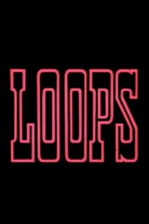 Loops movie poster