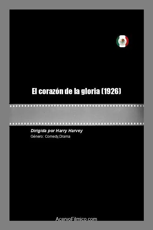 El corazón de la gloria movie poster