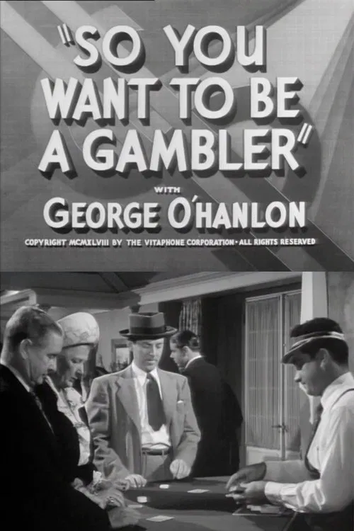 So You Want to Be a Gambler movie poster