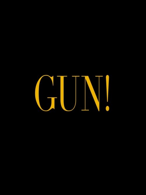 Gun! movie poster