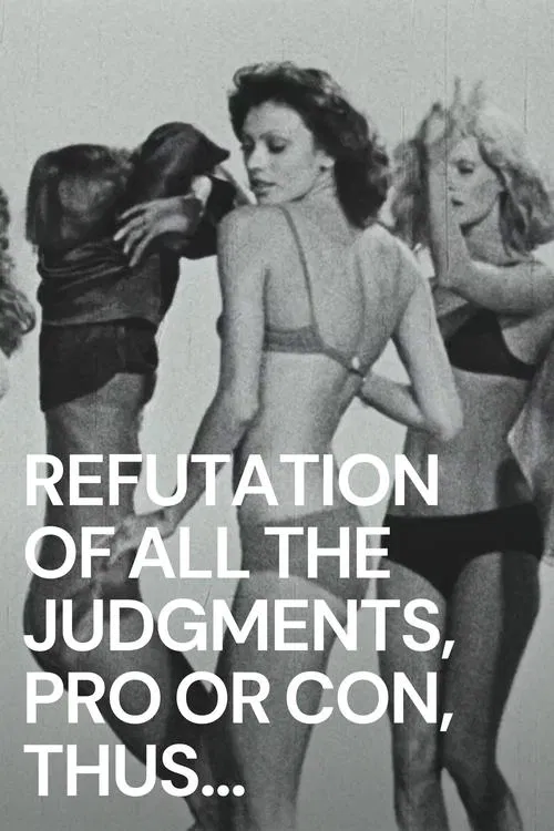 Refutation of All the Judgements, Pro or Con, Thus Far Rendered on the Film "The Society of the Spectacle" movie poster