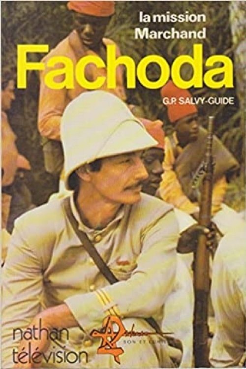 Fachoda, la mission Marchand tv show poster