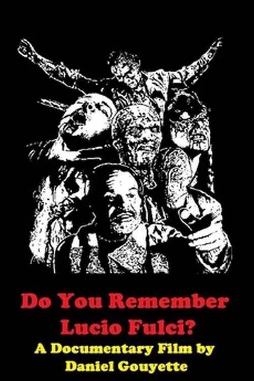 Do You Remember Lucio Fulci? movie poster