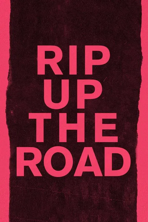 Rip Up The Road movie poster