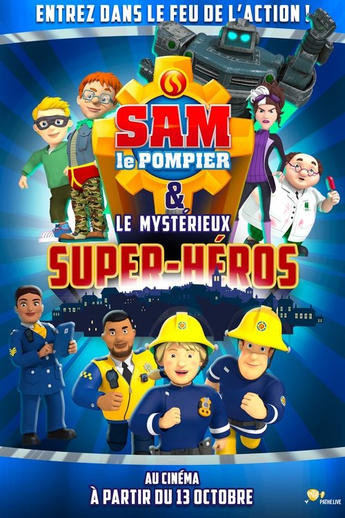Sam le pompier & le mystérieux Super-Héros movie poster
