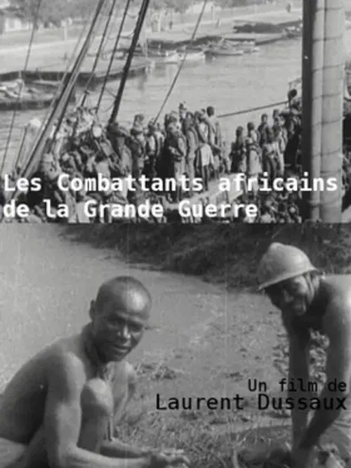 Les Combattants africains de la grande guerre movie poster