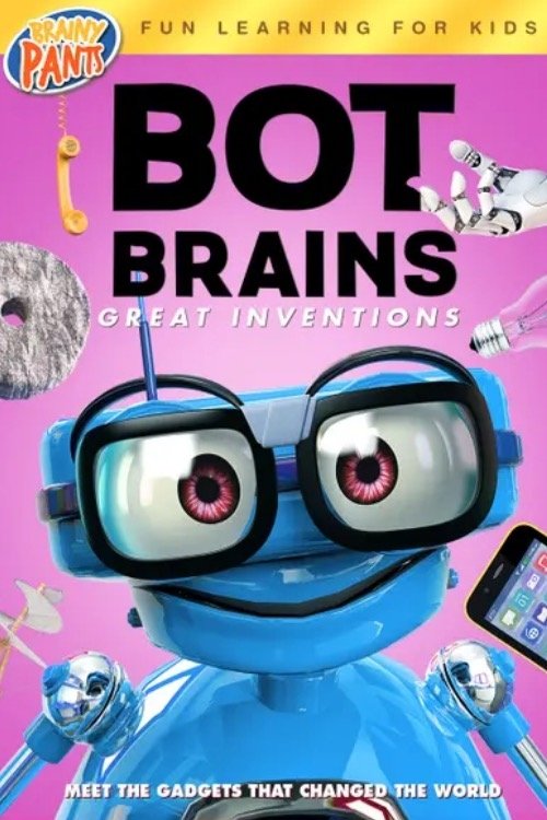 Bot Brains: Great Inventions movie poster