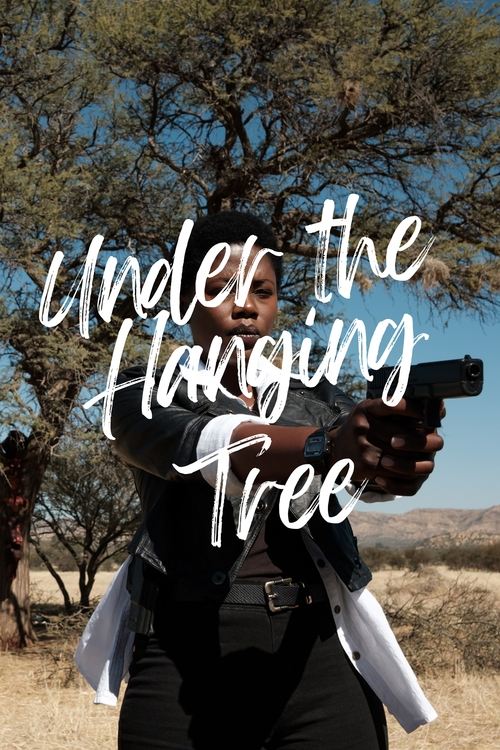 Under the Hanging Tree movie poster
