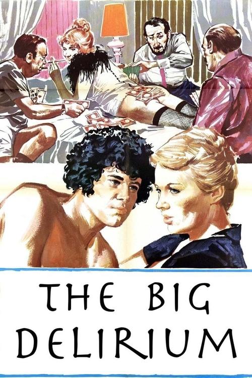The Big Delirium movie poster