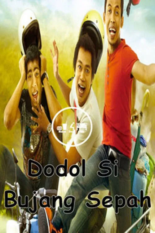 Dodol Si Bujang Sepah movie poster