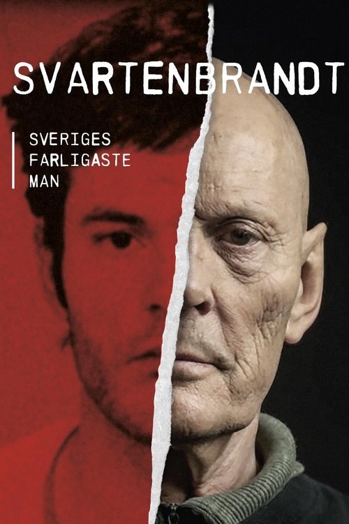 Svartenbrandt - Swedens Most Dangerous Criminal movie poster