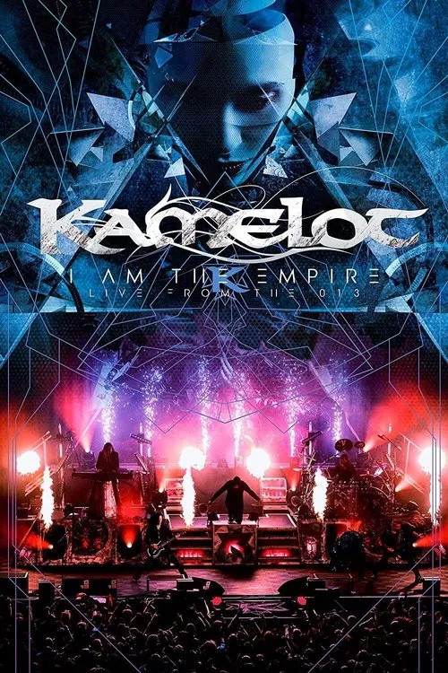 Poster do filme Kamelot - I Am The Empire Live From the 013