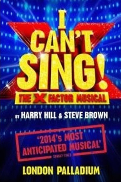 Poster do filme I Can't Sing! The X Factor Musical