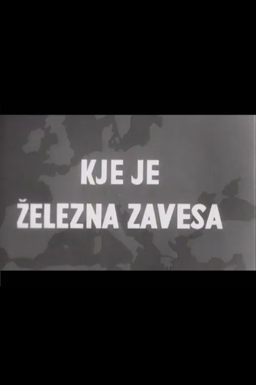 Where Is the Iron Curtain? movie poster