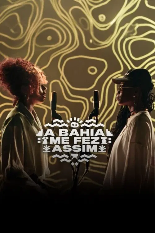 A Bahia Me Fez Assim movie poster
