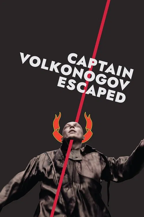 Captain Volkonogov Escaped movie poster