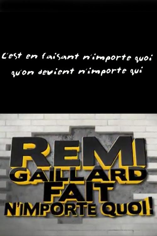 Rémi Gaillard fait n'importe quoi! movie poster