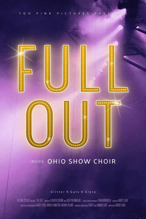 Full Out: Inside Ohio Show Choir movie poster
