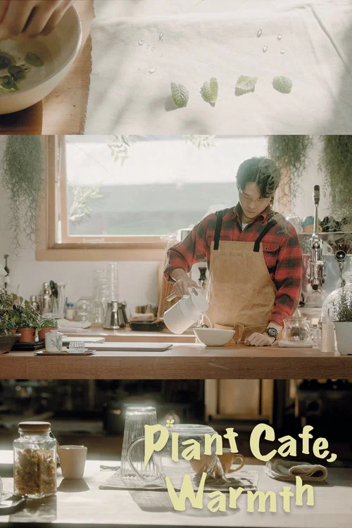 Plant Cafe, Warmth movie poster
