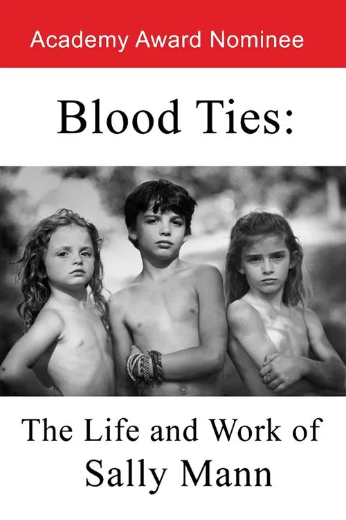 Poster do filme Blood Ties: The Life and Work of Sally Mann