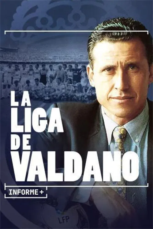 Poster do filme Informe Plus+. La Liga de Valdano