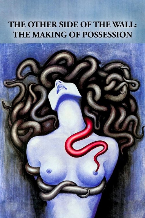 The Other Side of the Wall: The Making of Possession movie poster