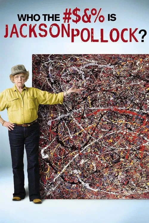 Who the #$&% Is Jackson Pollock? movie poster