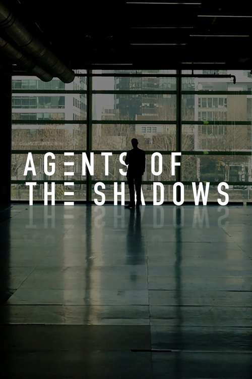 Agents of the Shadows movie poster