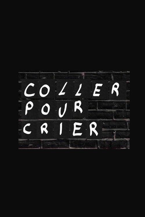 Coller pour crier movie poster