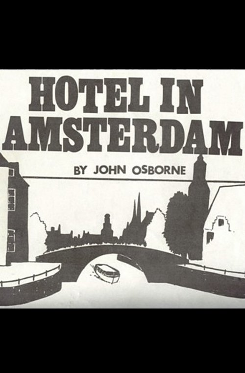 The Hotel in Amsterdam movie poster