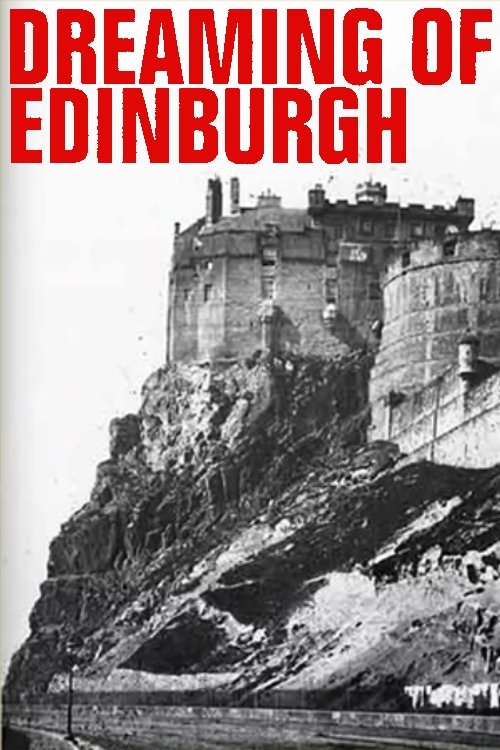 Dreaming of Edinburgh, an Extract from the Breathing House movie poster