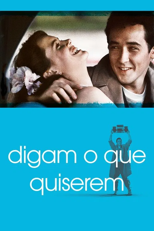 Poster do filme Digam o Que Quiserem