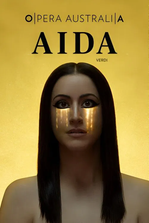 Opera Australia: Aida movie poster