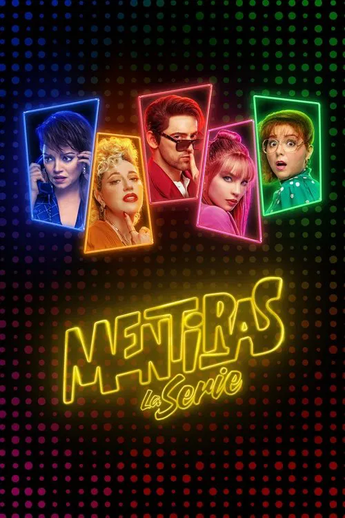 Mentiras, The Series tv show poster